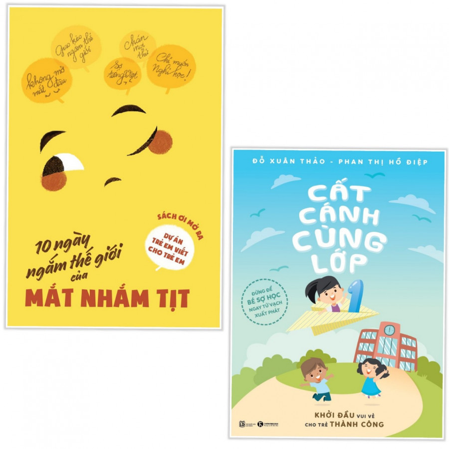 Combo Sách Hay: 10 Ngày Ngắm Thế Giới Của Mắt Nhắm Tịt + Cất Cánh Cùng Lớp 1 (Tặng Bookmark Thiết Kế Aha)