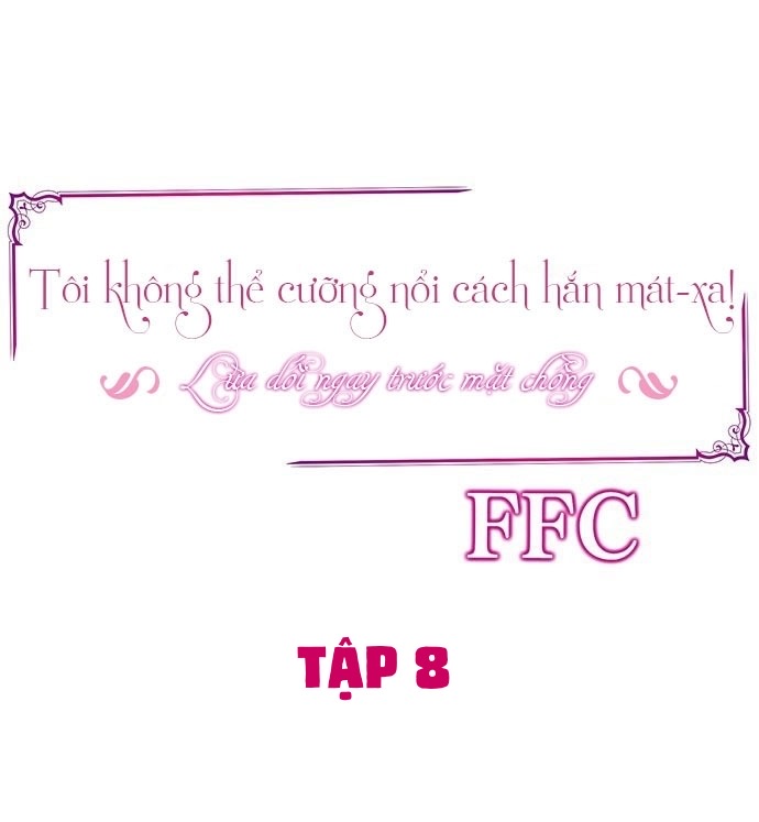 tôi không thể cưỡng lại cách hắn mát-xa! chapter 8 2
