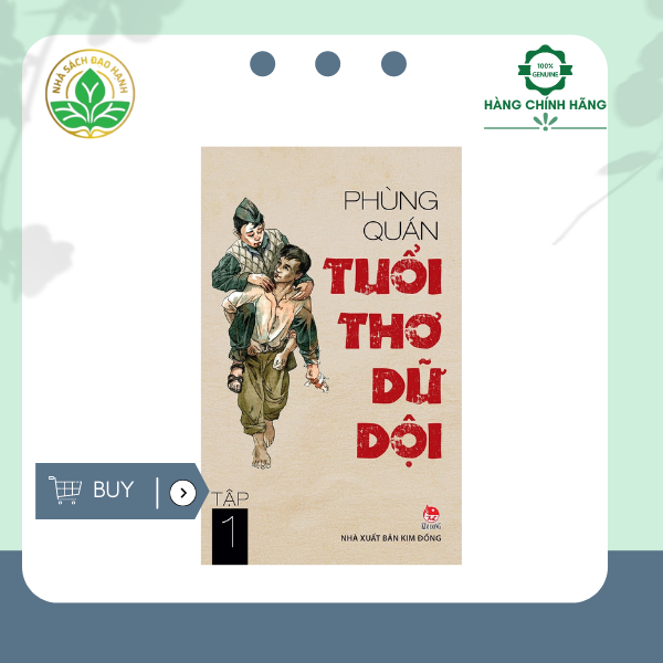 TUỔI THƠ DỮ DỘI - TẬP 1