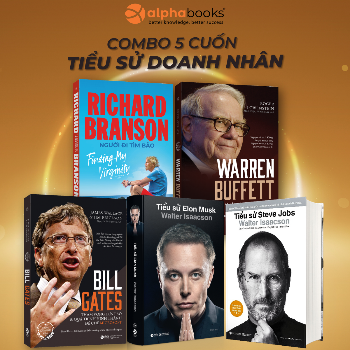 Combo Sách Tiểu Sử Doanh Nhân: Tiểu Sử Elon Musk + Tiểu Sử Steve Jobs + Tiểu Sử Bill Gates + Richard Branson - Người Đi Tìm Bão + Warren Buffett - Quá Trình Hình Thành Một Nhà Tư Bản Mỹ