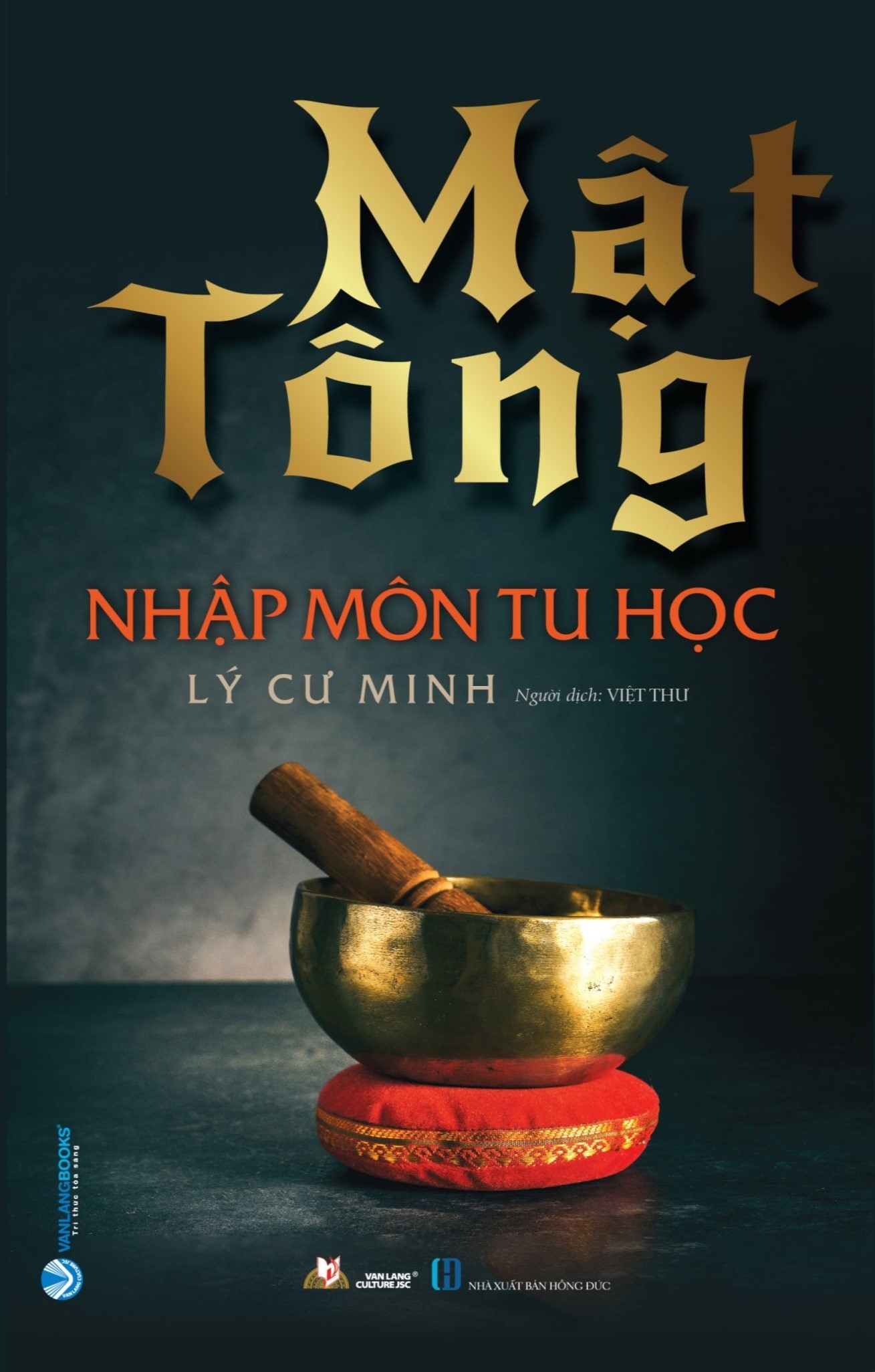 Mật Tông - Nhập Môn Tu Học - Lý Cư Minh - Vanlangbooks