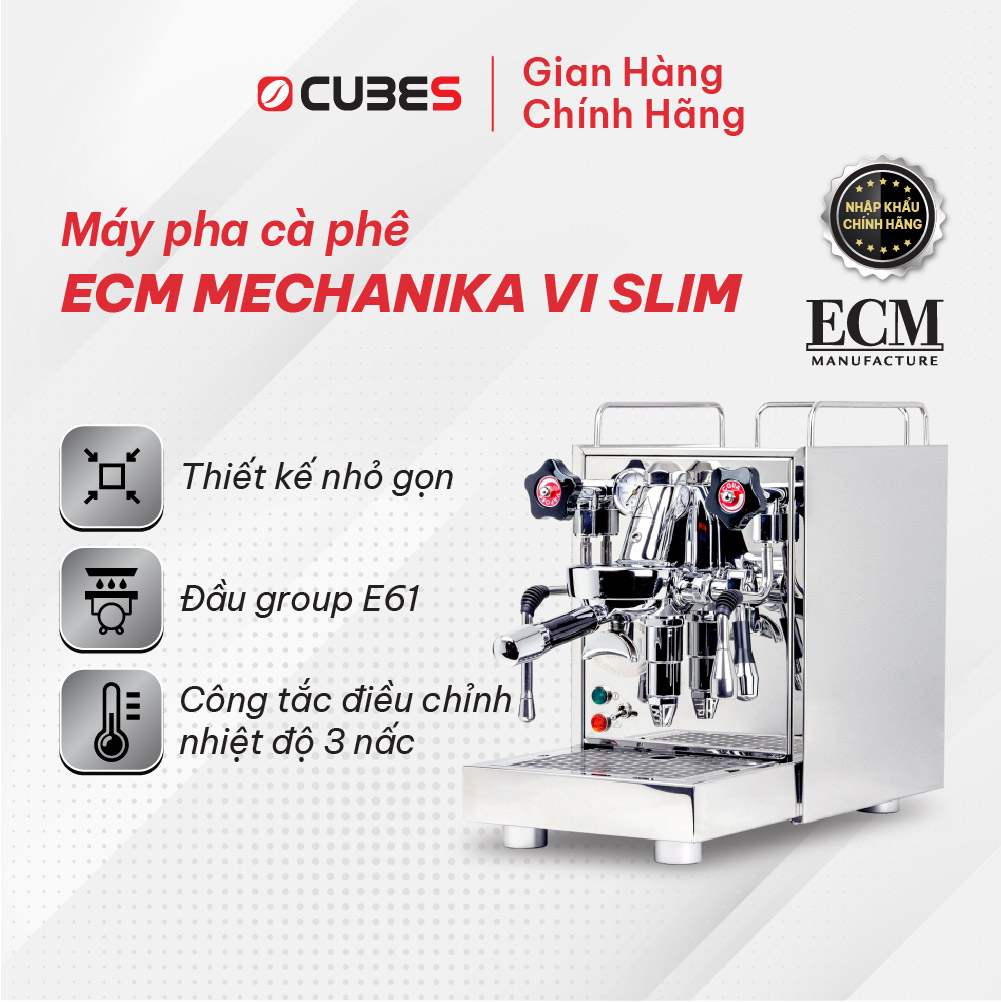 Máy pha cà phê ECM Mechanika VI Slim - Heat Exchanger System with Vibration Pump - Hàng nhập khẩu