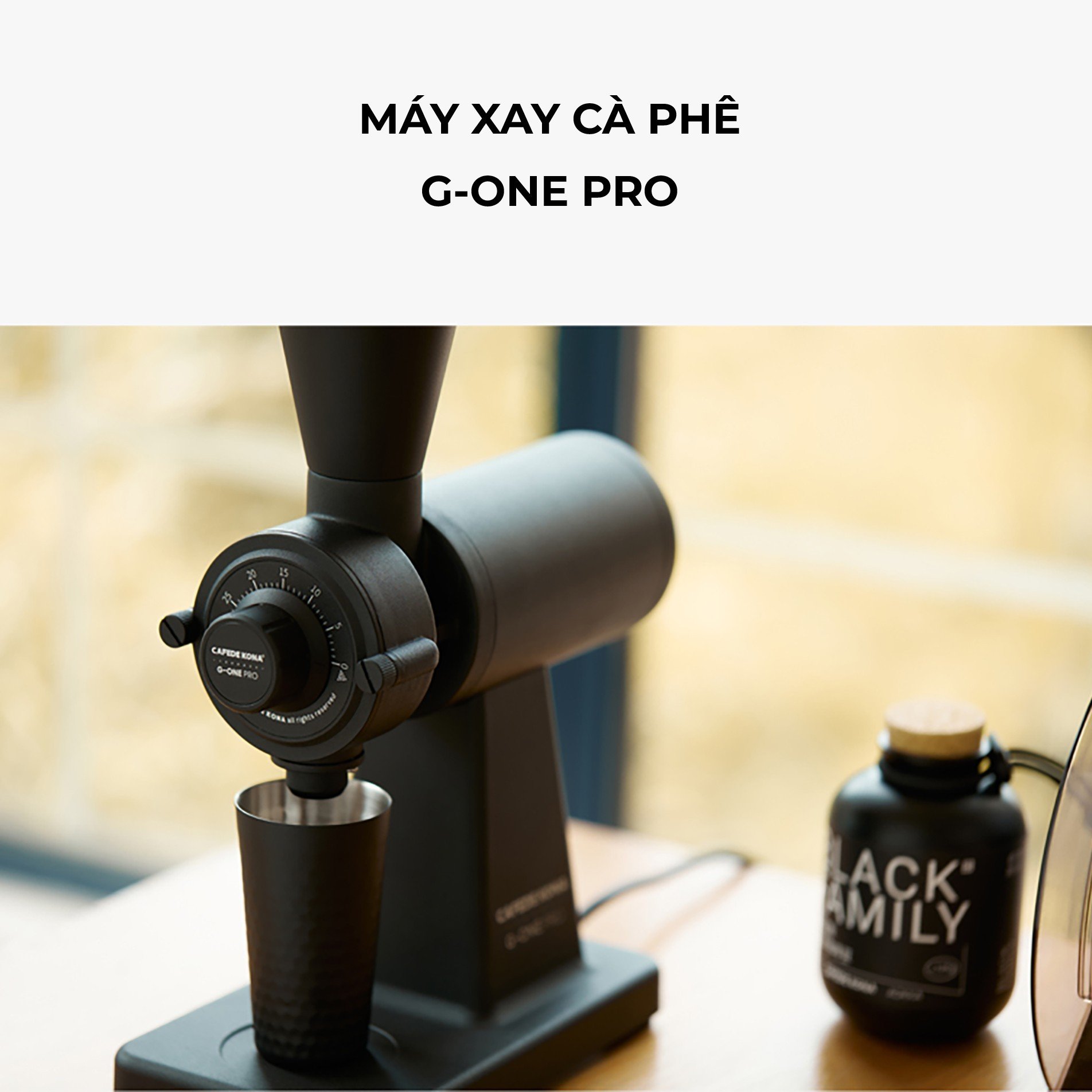 Máy xay cà phê đa dụng G-ONE pro chuyên nghiệp CAFE DE KONA