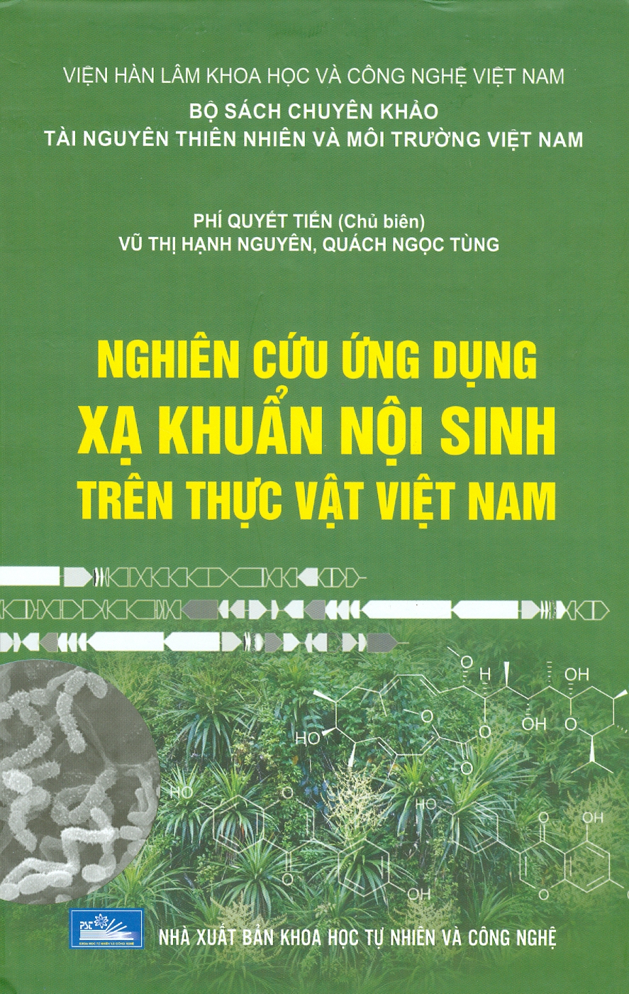 Nghiên Cứu Ứng Dụng Xạ Khuẩn Nội Sinh Trên Thực Vật Việt Nam