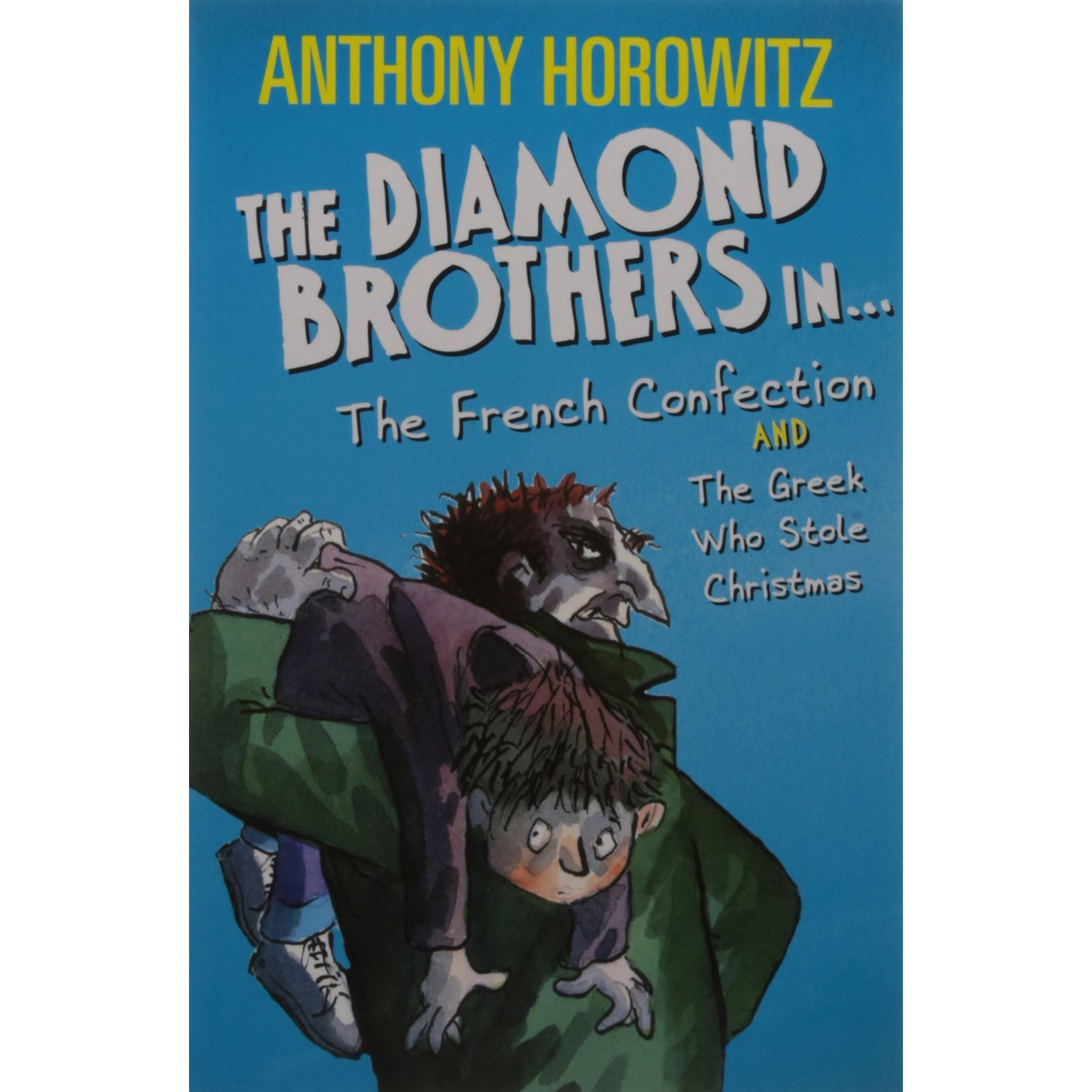 Sách tiếng Anh - The Wickedly Funny Anthony Horowitz: The Diamond Brothers In The French Confection