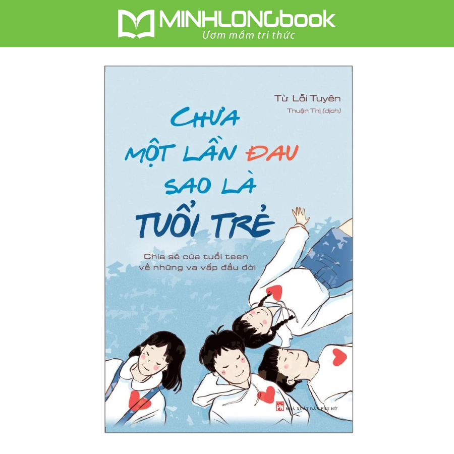 Sách Chưa Một Lần Đau Sao Là Tuổi Trẻ