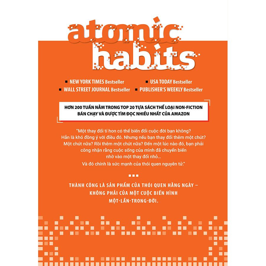 Atomic Habits - Thay Đổi Tí Hon, Hiệu Quả Bất Ngờ - James Clear - Vũ Phi Yên dịch - (bìa mềm)
