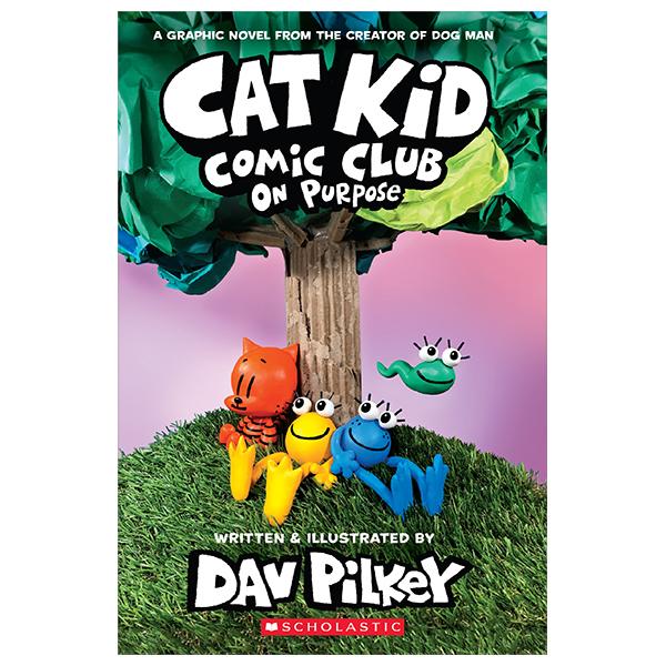 Sách ngoại văn: Cat Kid Comic Club 3 - On Purpose