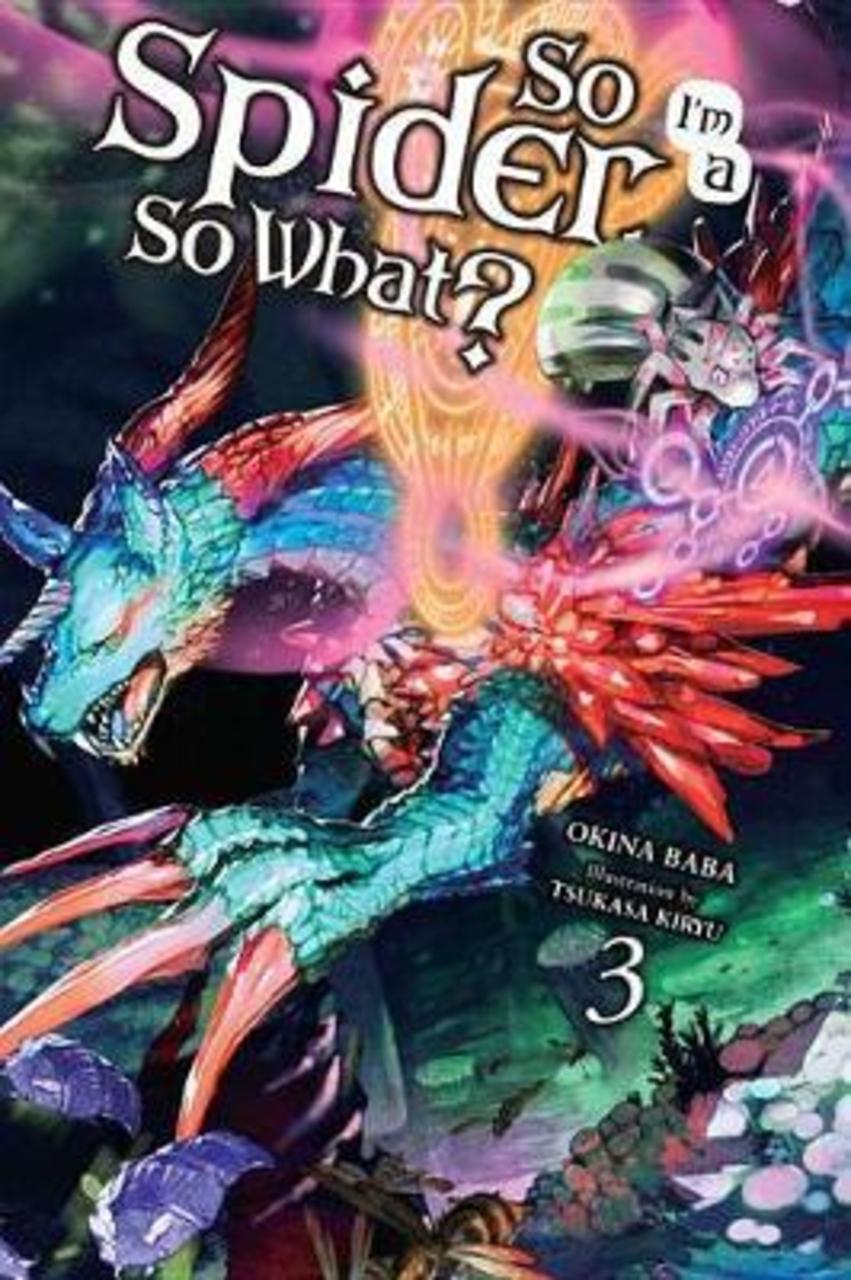Sách - So I'm a Spider, So What?, Vol. 3 (light novel) by Okina Baba (US edition, paperback)