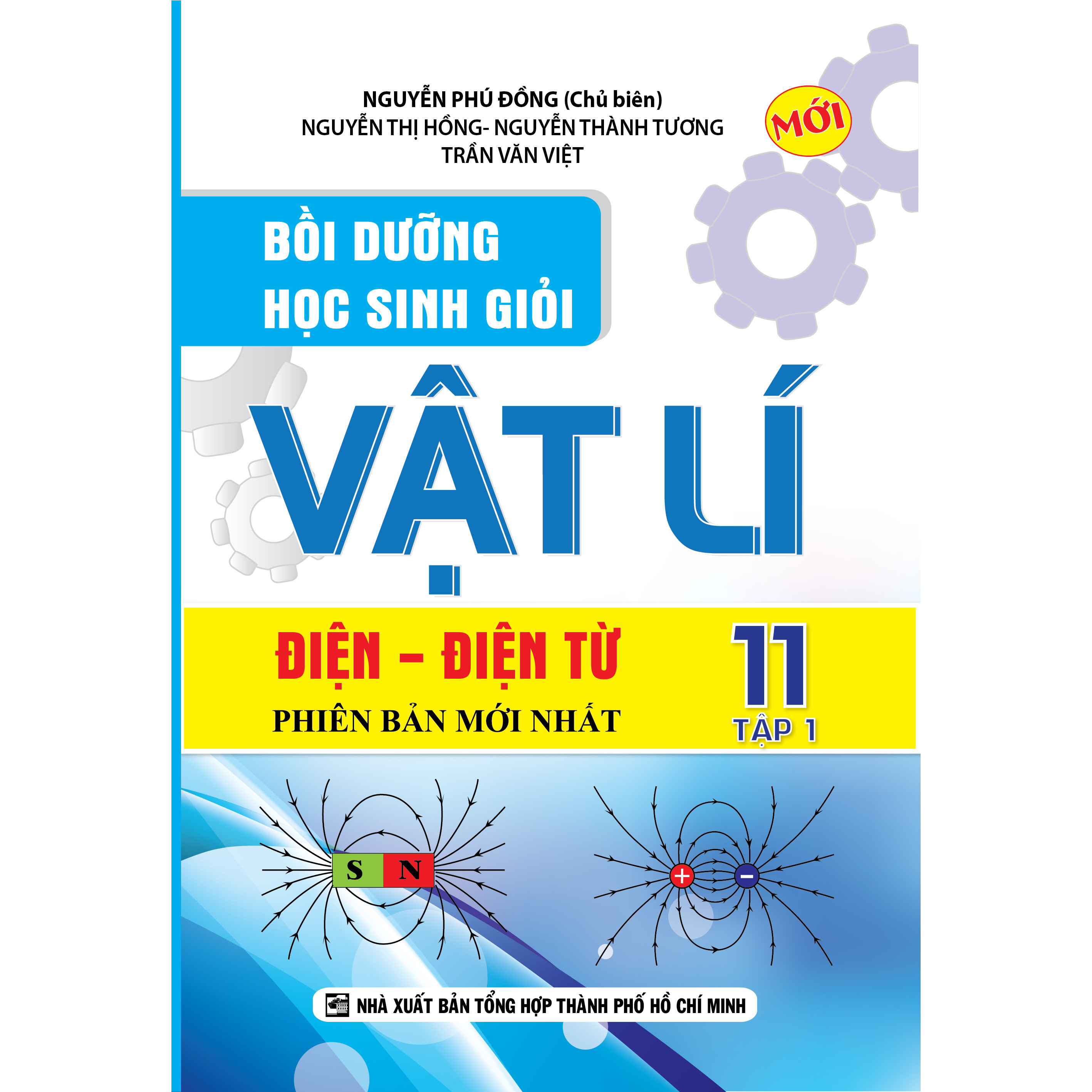 BỒI DƯỠNG HỌC SINH GIỎI VẬT LÍ LỚP 11 TẬP 1 - ĐIỆN, ĐIỆN TỪ