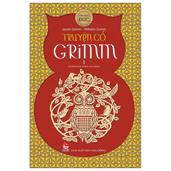 Truyện Cổ Grimm - Tập 1 (Tái Bản)