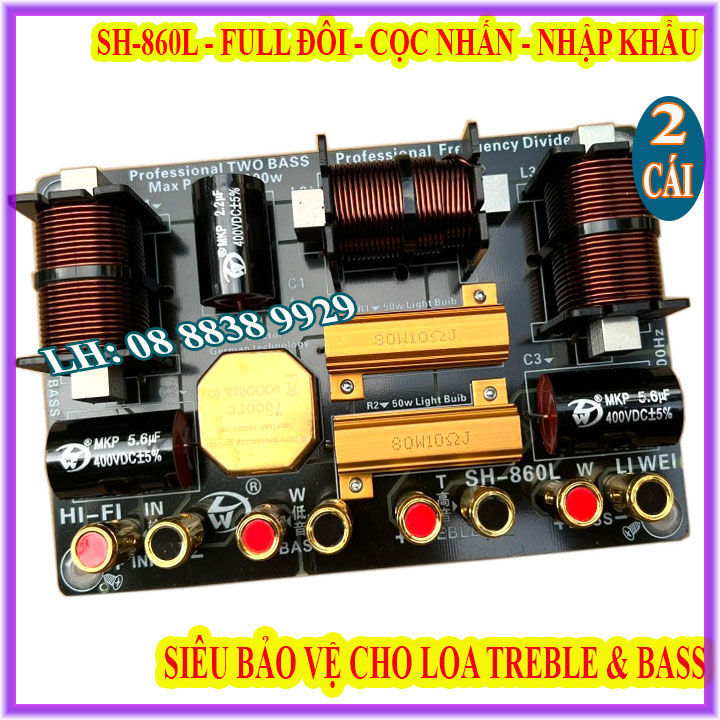 CẶP MẠCH PHÂN TẦN FULL ĐÔI CÔNG SUẤT LỚN CHO 2 BASS &amp; 1 TREBLE SH860L, SIÊU BẢO VỆ TREBLE HÀNG NHẬP KHẨU - GIÁ 2 LOA