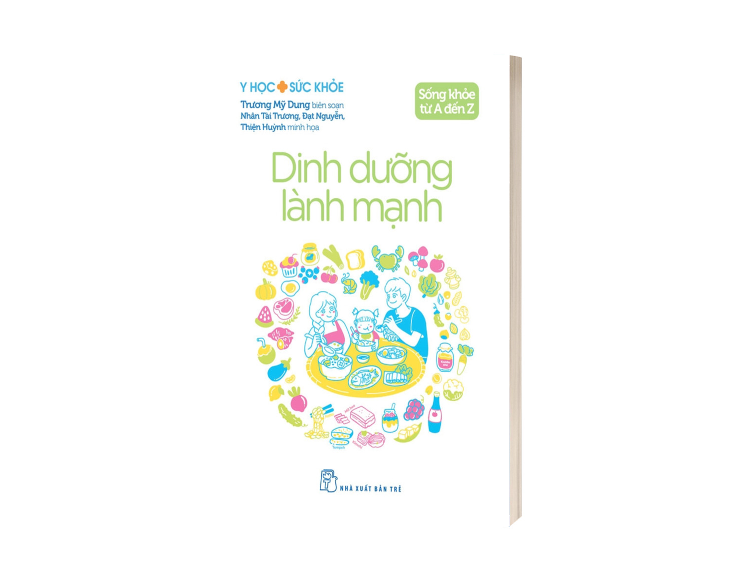 Sách Sống Khỏe Từ A Đến Z - Dinh Dưỡng Lành Mạnh