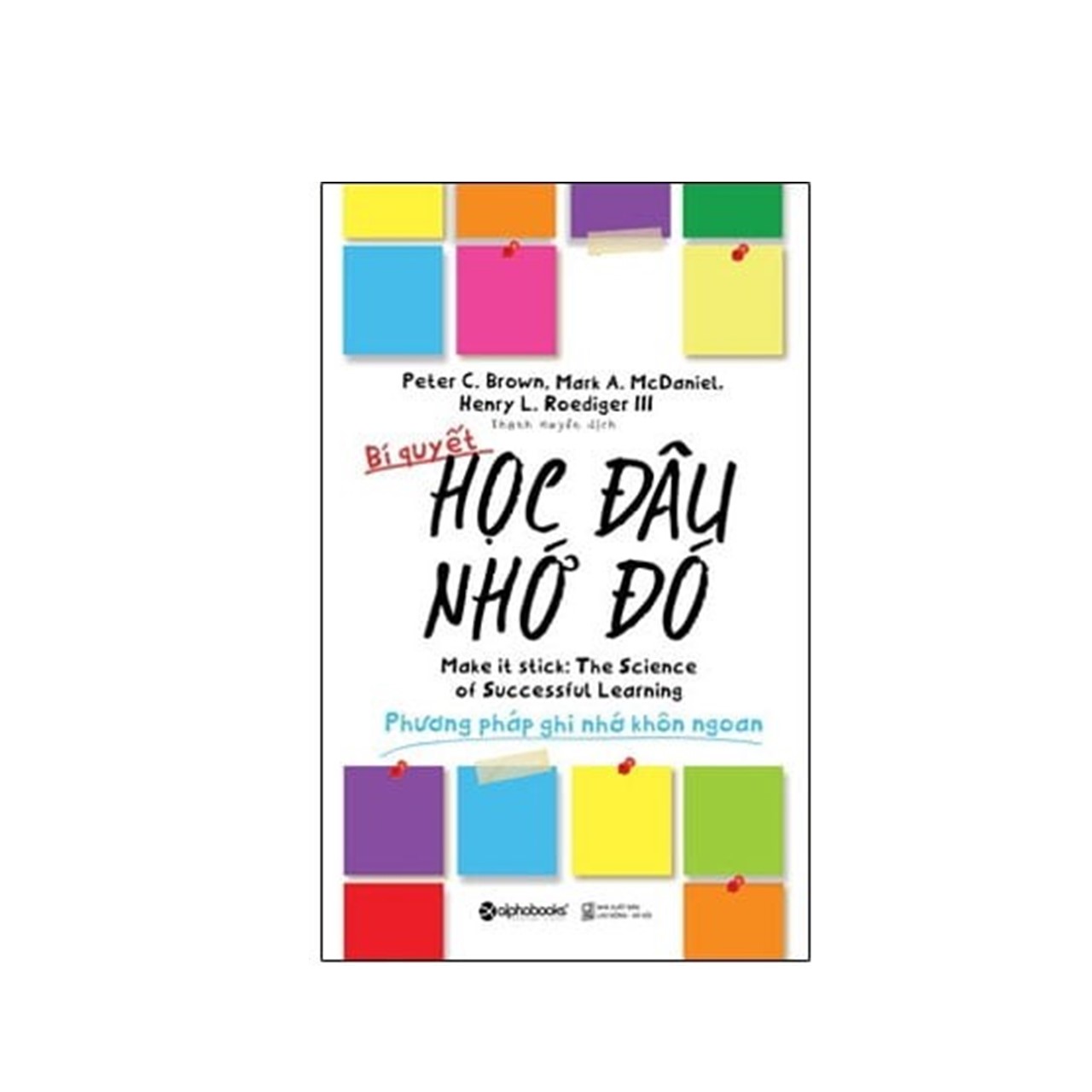 Combo Sách Kỹ Năng Ghi Nhớ: Học Cách Học + Bí Quyết Học Đâu Nhớ Đó