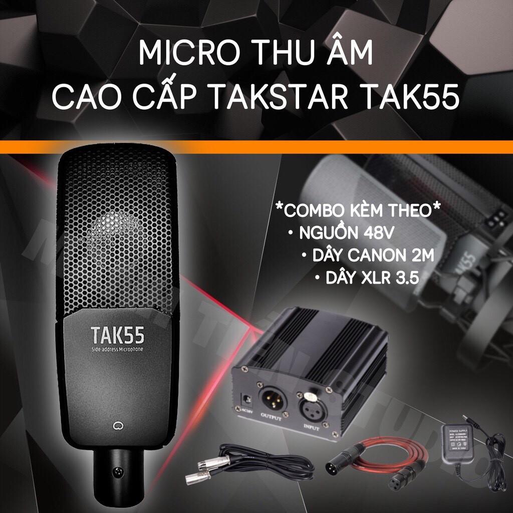 Micro thu âm cao cấp Takstar TAK 55- hát karaoke, livetream fb+ nguồn phanton 48v - dây xlr 3.5 - canon 2m