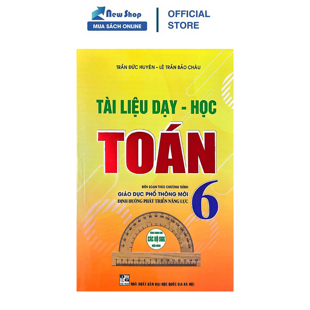 Sách Tài Liệu Dạy - Học Toán 6 Theo Chương Trình Giáo Dục Phổ Thông Mới