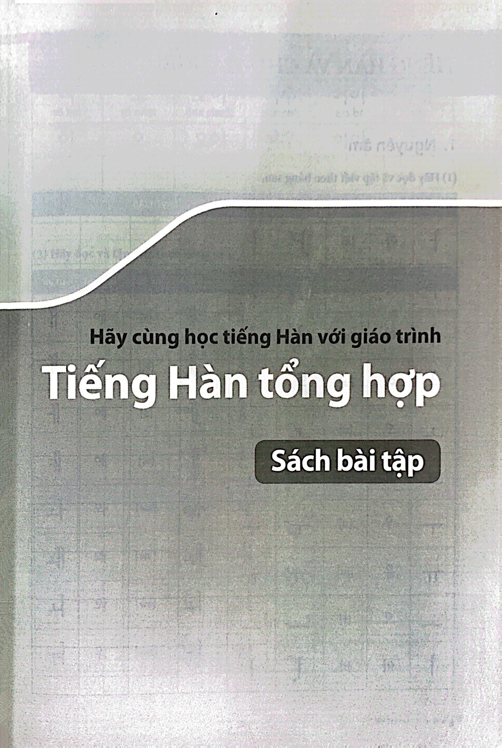 Tiếng Hàn Tổng Hợp Dành Cho Người Việt Nam - Sơ Cấp 1 - Sách Bài Tập (Tái Bản 2023)