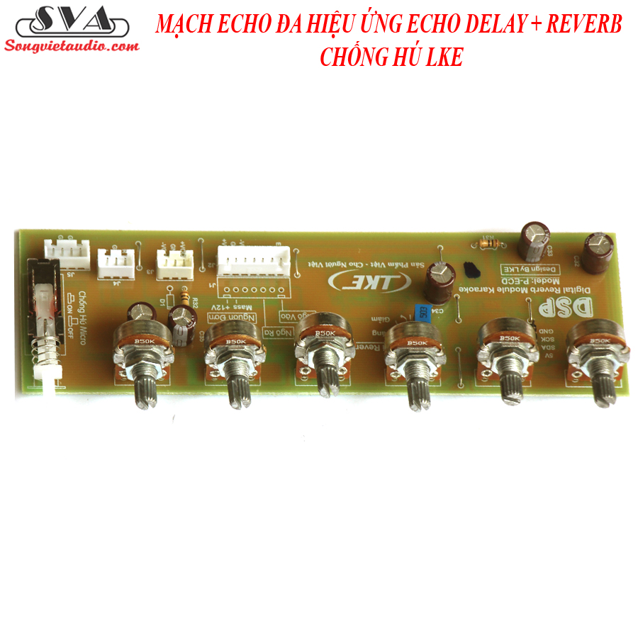 MẠCH ECHO REVERB CHỐNG HÚ LKE