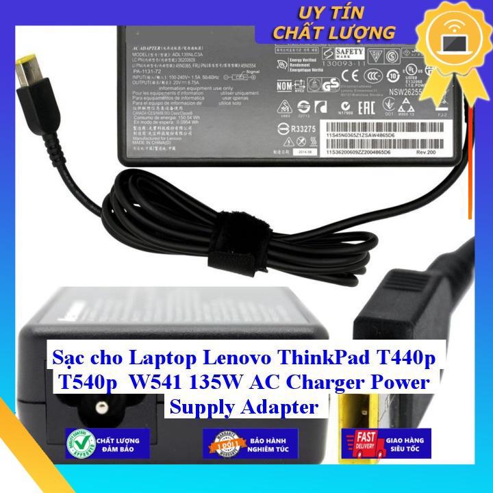 Sạc cho Laptop Lenovo ThinkPad T440p T540p W541 135W AC Charger Power Supply Adapter - Hàng Nhập Khẩu New Seal