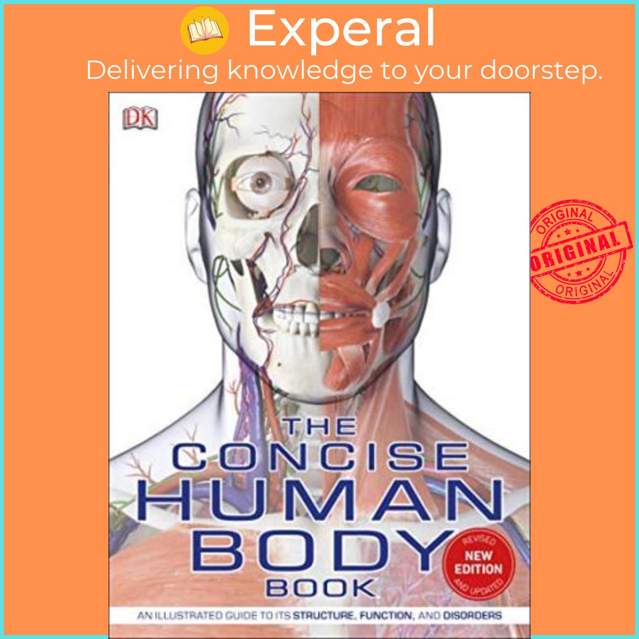 Sách - The Concise Human Body Book : An illustrated guide to its structure, function and d by DK (UK edition, paperback)
