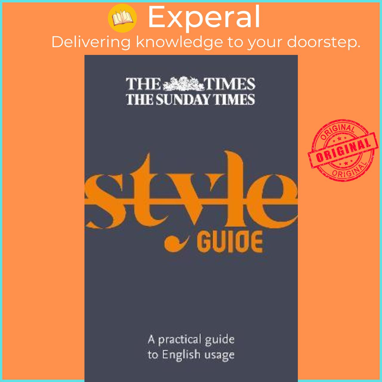 Sách - The Times Style Guide : A Practical Guide to English Usage by Ian Brunskill