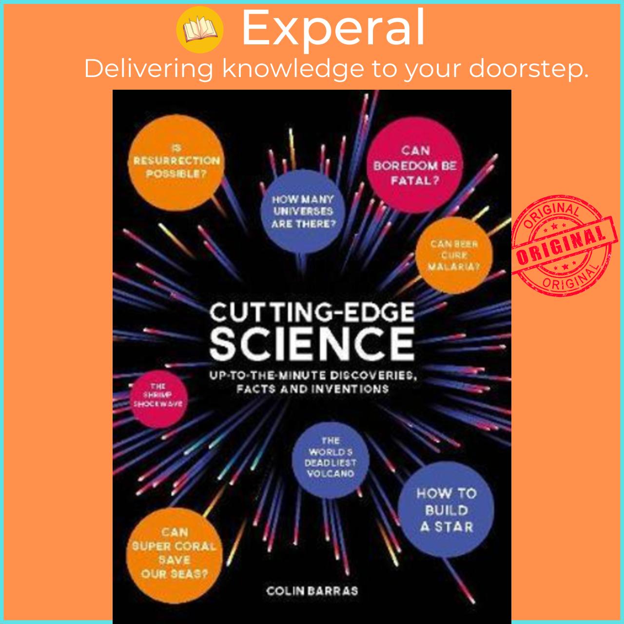 Sách - Cutting-Edge Science : Up-to-the-Minute Discoveries, Facts and Inventions by Colin Barras