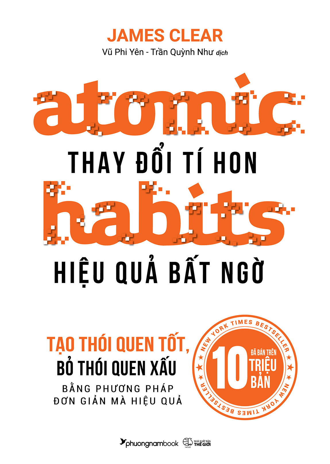 Hình ảnh Thay Đổi Tí Hon - Hiệu Quả Bất Ngờ Atomic Habits (Tái Bản Lần 4)