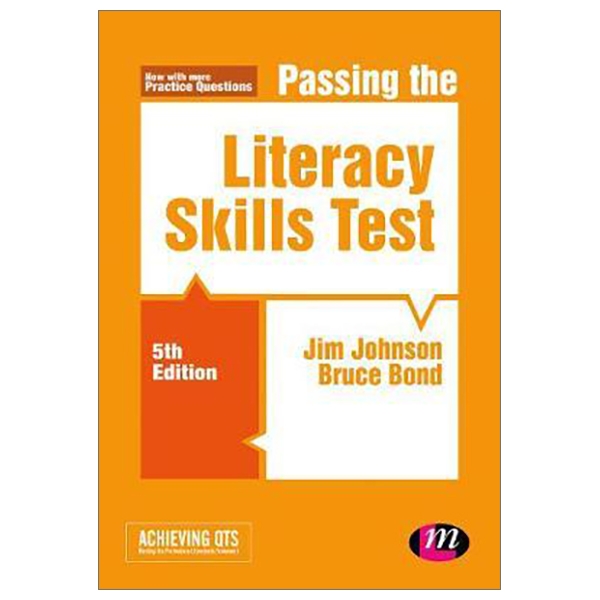 Passing The Literacy Skills Test