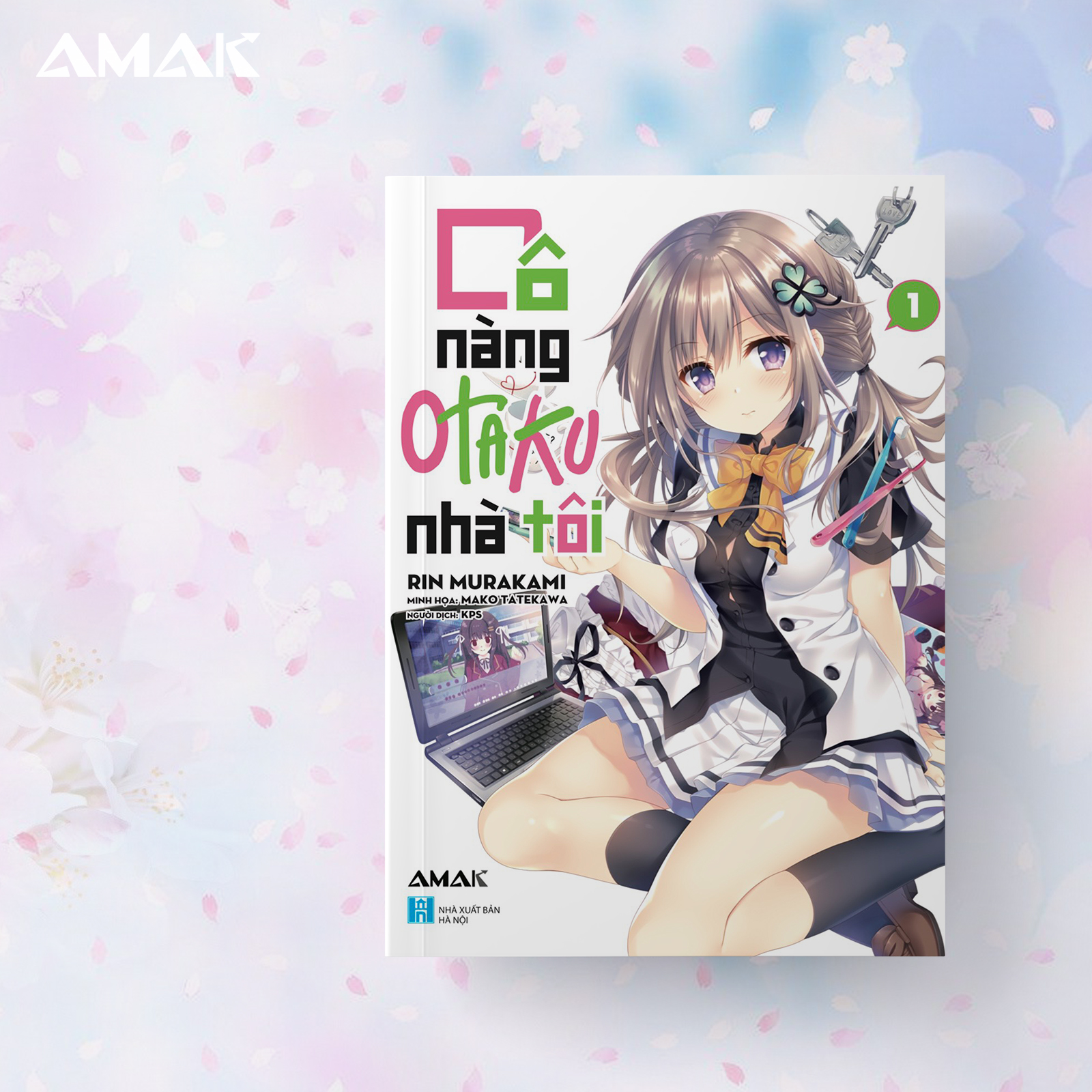 [Light Novel] Cô Nàng Otaku Nhà Tôi – Tập 1 - Rin Murakami