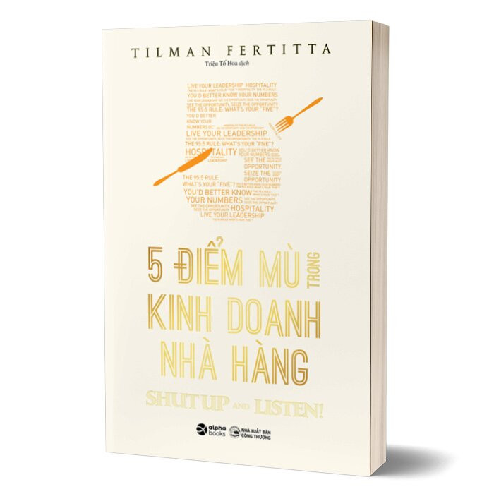 Hình ảnh 5 ĐIỂM MÙ TRONG KINH DOANH NHÀ HÀNG - Tilman Fertitta - Triệu Tố Hoa dịch - (bìa mềm)