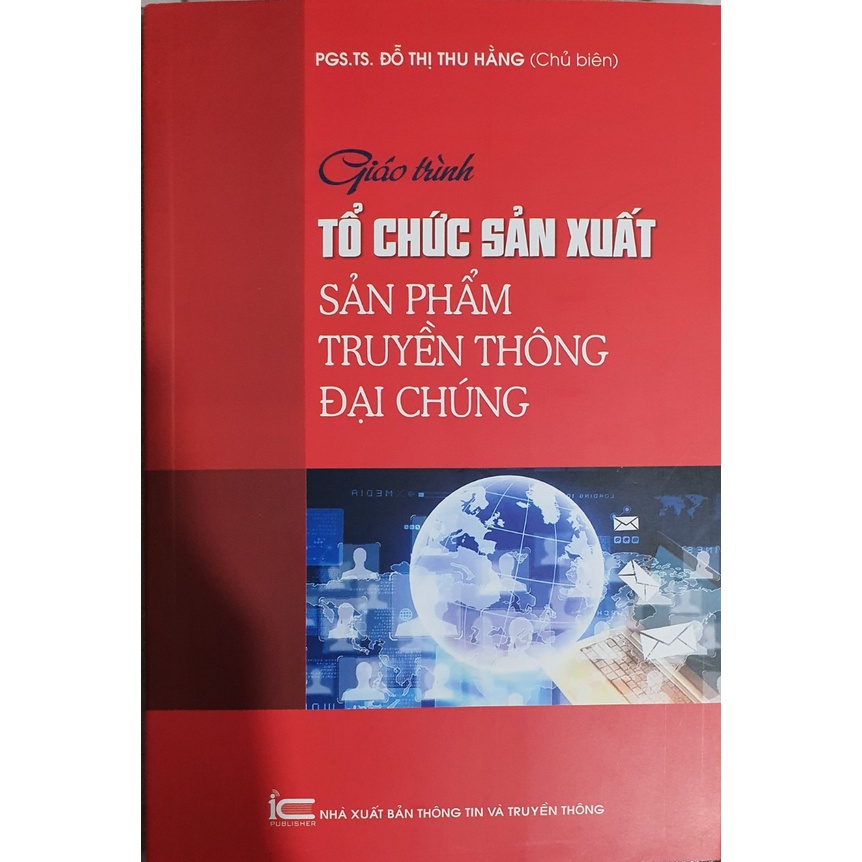 Giáo trình tổ chức sản xuất sản phẩm truyền thông đại chúng