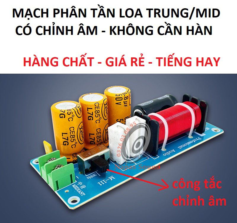 MẠCH PHÂN TẦN LOA TRUNG M111C - PHÂN TẦN LOA MID CÔNG SUẤT LỚN - PHÂN TẦN TRỢ LỜI