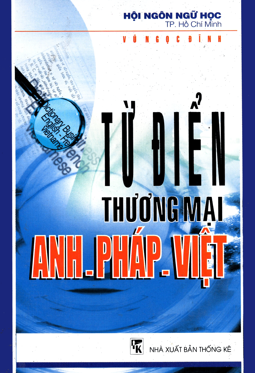 Từ Điển Thương Mại Anh-Pháp-Việt - Vanlangbooks