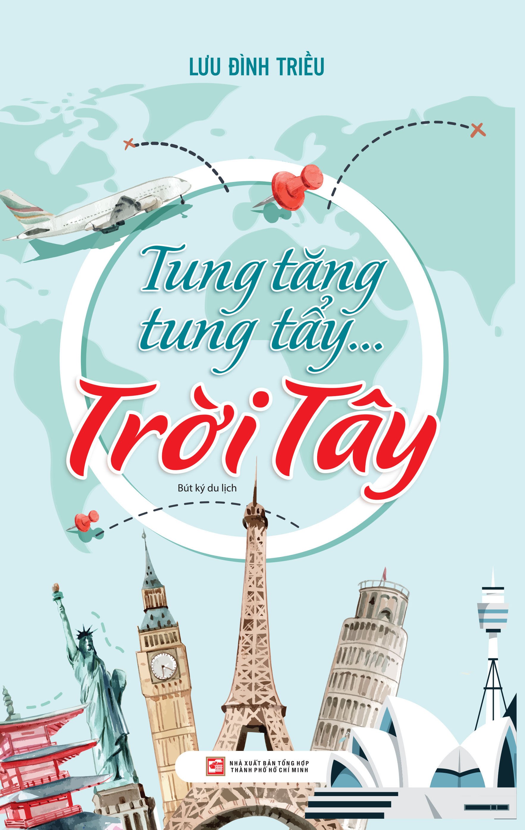 Tung Tăng Tung Tẩy…Trời Tây (Tái Bản T9/2022)