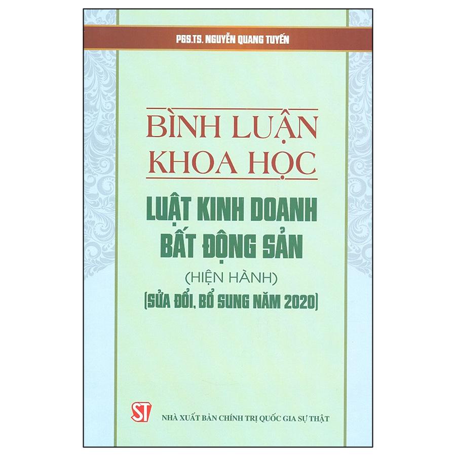 Combo 2 Cuốn: Bình Luận Khoa Học - Luật Kinh Doanh Bất Động Sản + Pháp Luật Về Môi Giới, Đầu Tư Kinh Doanh Bất Động Sản, Nhà Ở Và Đất Đai