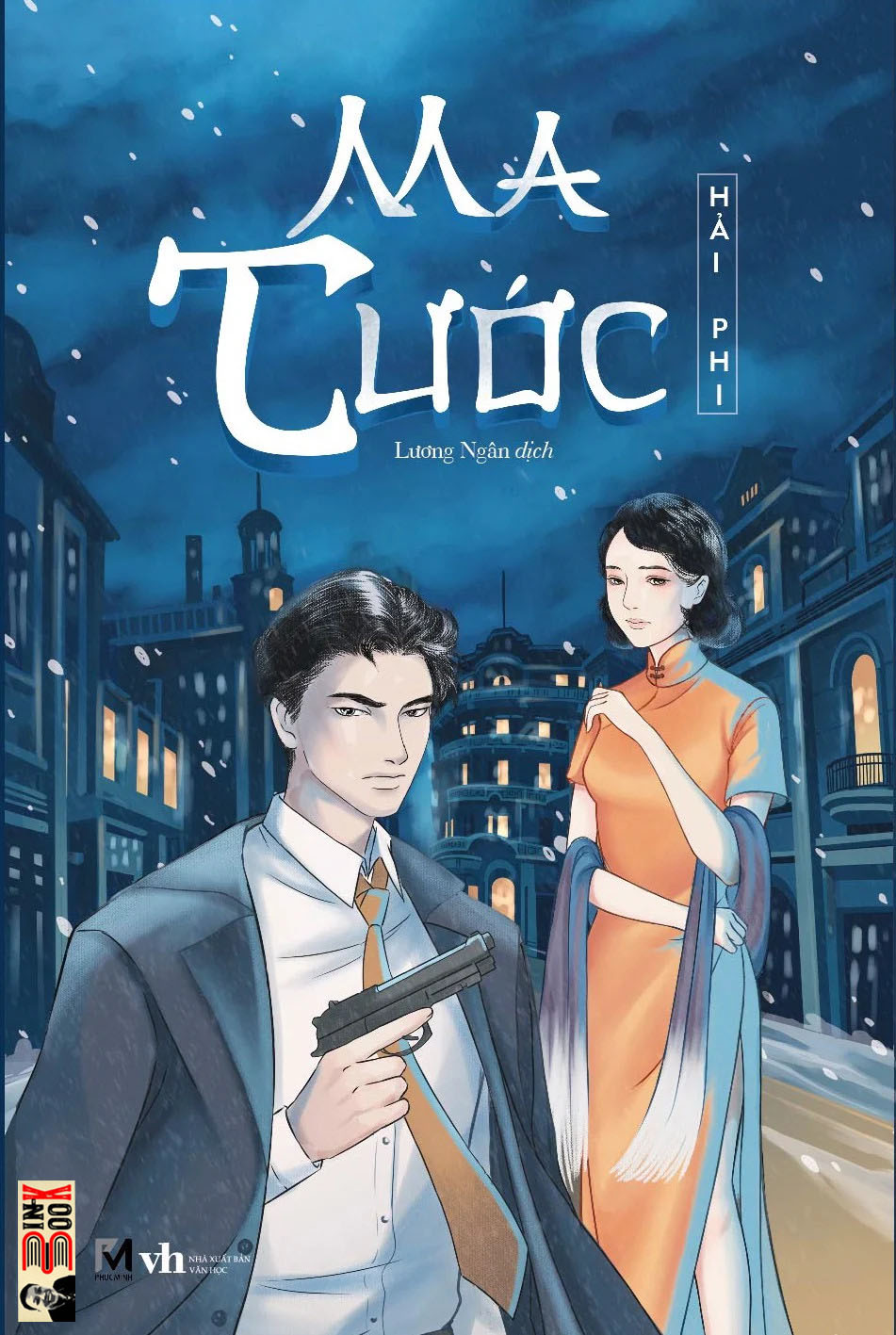 MA TƯỚC – Hải Phi – Lương Ngân dịch – Phúc Minh Books – NXB Văn Học