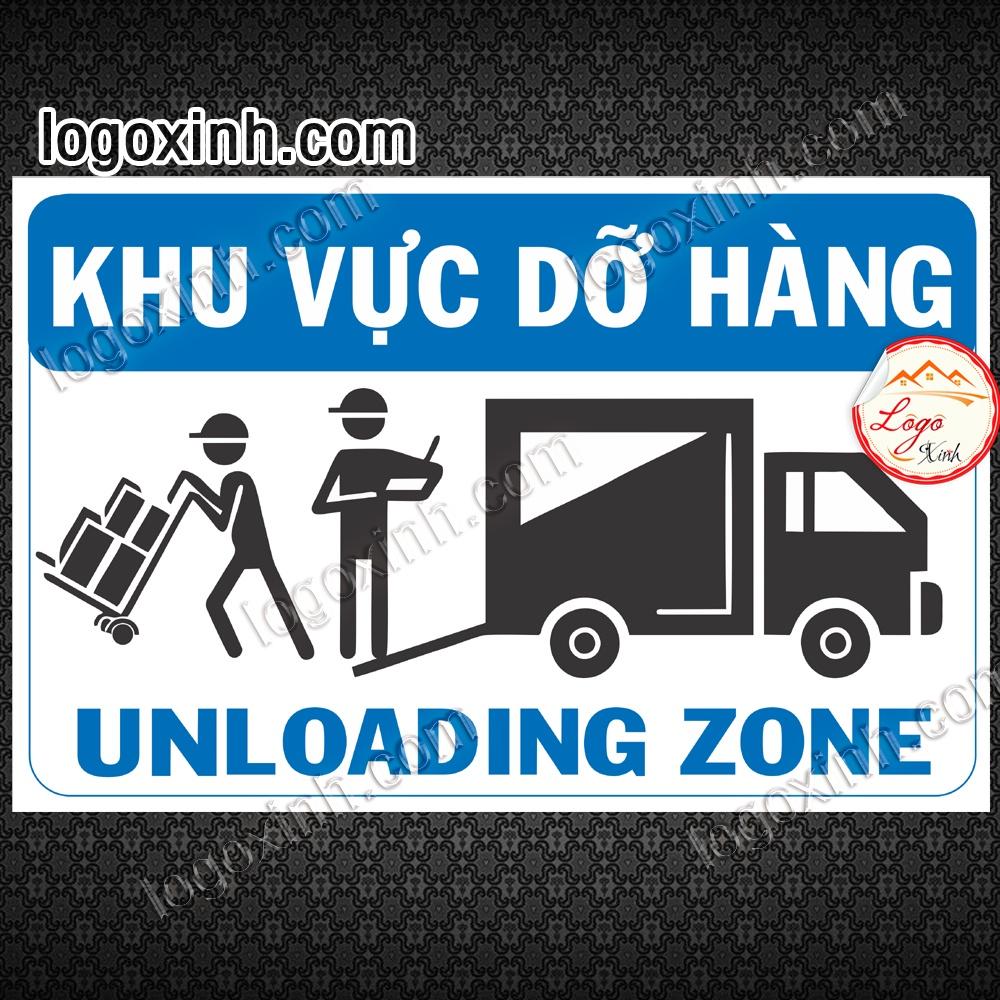 LOGO STICKER TEM DÁN KHU VỰC DỠ HÀNG - BIỂN THÔNG BÁO VỊ TRÍ DỠ HÀNG DỠ THÁO HÀNG XUỐNG XE - UNLOADING ZONE AREA