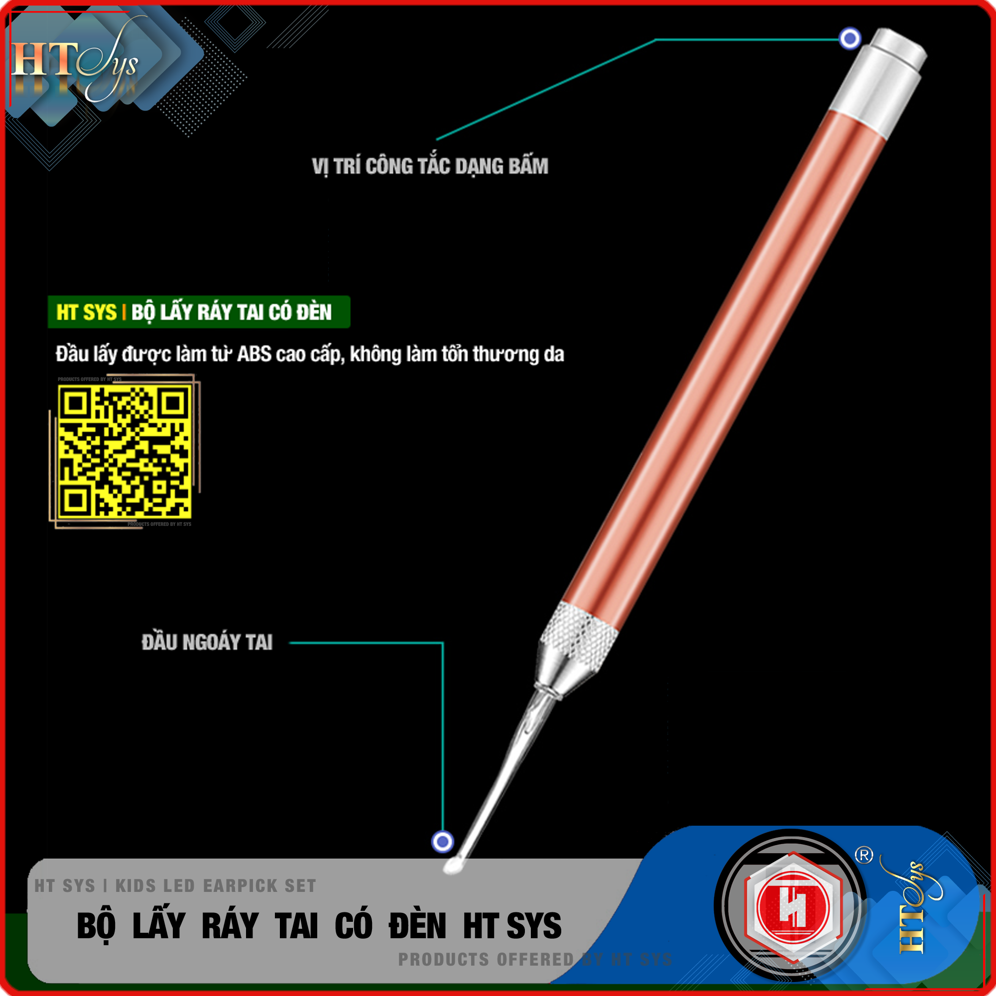 Bộ Dụng Cụ Lấy Ráy Tai - Ngoáy Tai HT SYS Flashlight Earpick  - Bộ Lấy Ráy Tai Tích Hợp Đèn Led Cao Cấp - An Toàn Và Tiện Lợi Cho Bé 