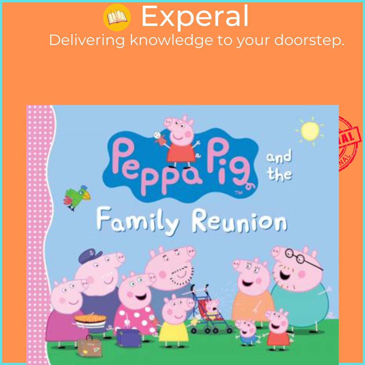 Sách - Peppa Pig and the Family Reunion by Candlewick Press
