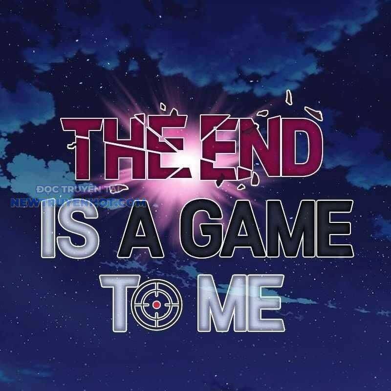 tận thế cũng chỉ là trò chơi chapter 56 139