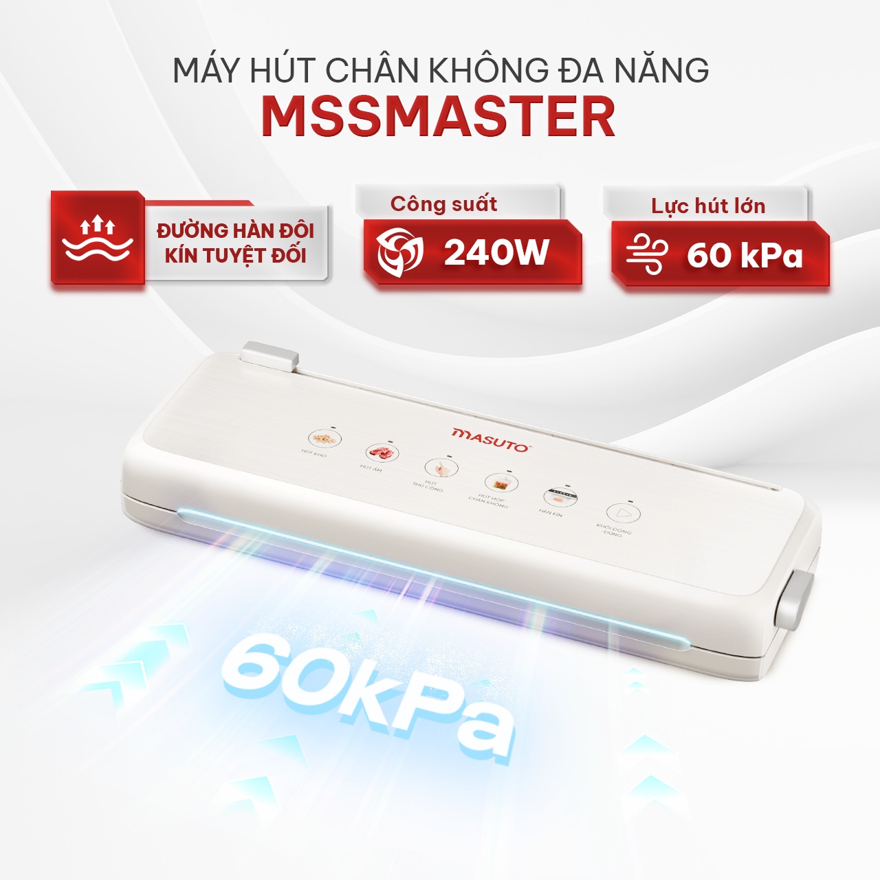 Máy hút chân không thực phẩm Masuto MSSMaster Không Kén Túi, hút siêu mạnh 60kPa, mối hàn kép 4mm hàn miệng túi siêu chặt - Hàng chính hãng