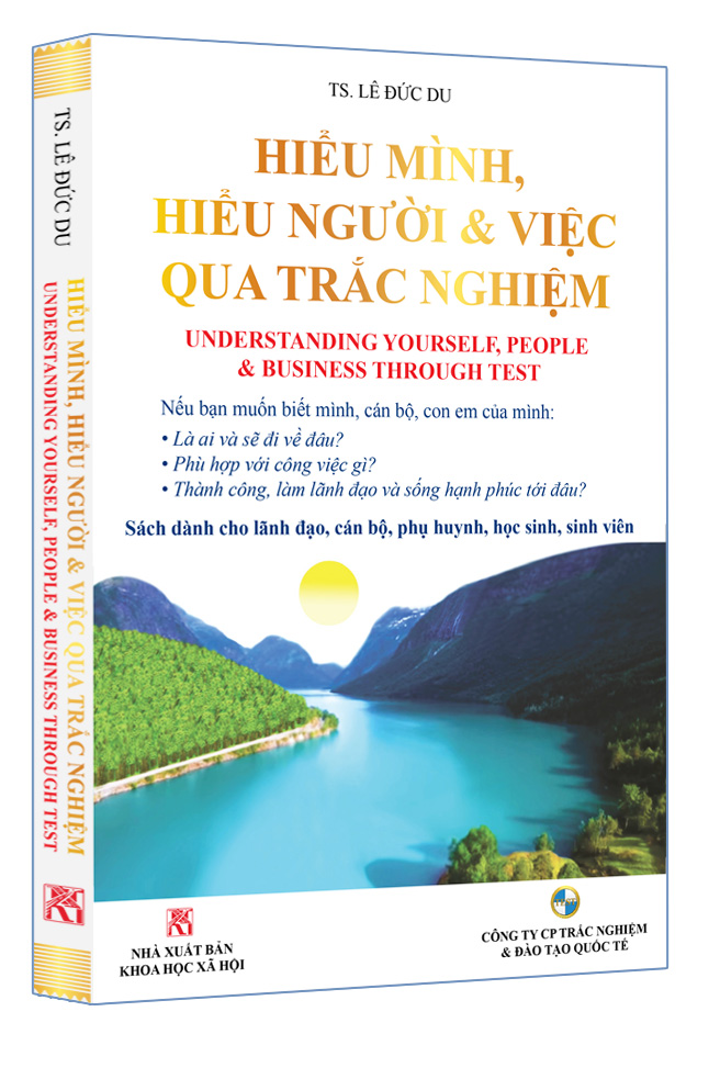 HIỂU MÌNH, HIỂU NGƯỜI & VIỆC QUA TRẮC NGHIỆM
