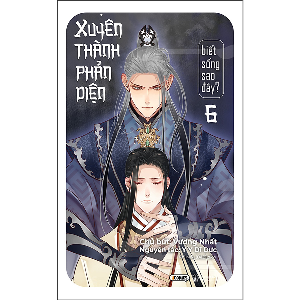 Xuyên Thành Phản Diện Biết Sống Sao Đây? - Tập 6
