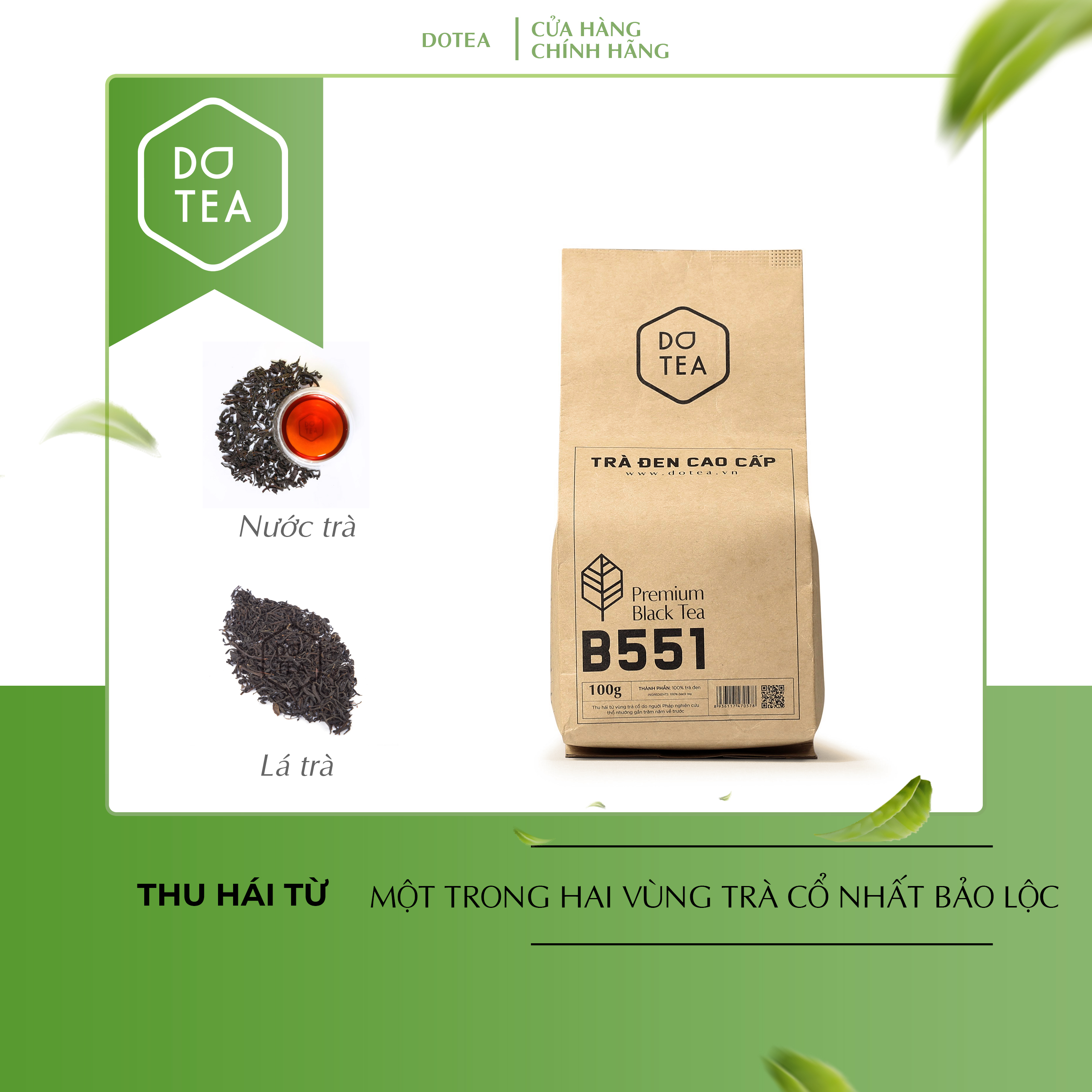 Trà Đen Cao Cấp B551 Dotea 500g/ 100g - Thu Hái Từ Một Trong Hai Vùng Trà Cổ Tại Bảo Lộc Vị Dịu Không Gắt Thơm Tự Nhiên