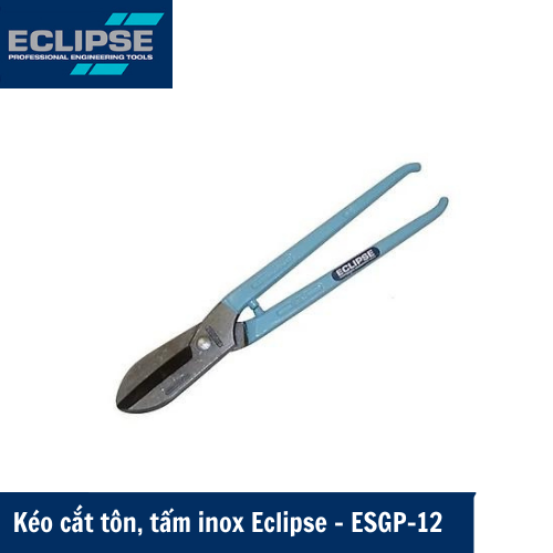Kéo cắt tôn, tấm inox Eclipse – ESGP-12 chất lượng cao nhập khẩu từ Anh