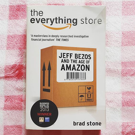 The Everything Store : Jeff Bezos And The Age Of Amazon (Paperback)