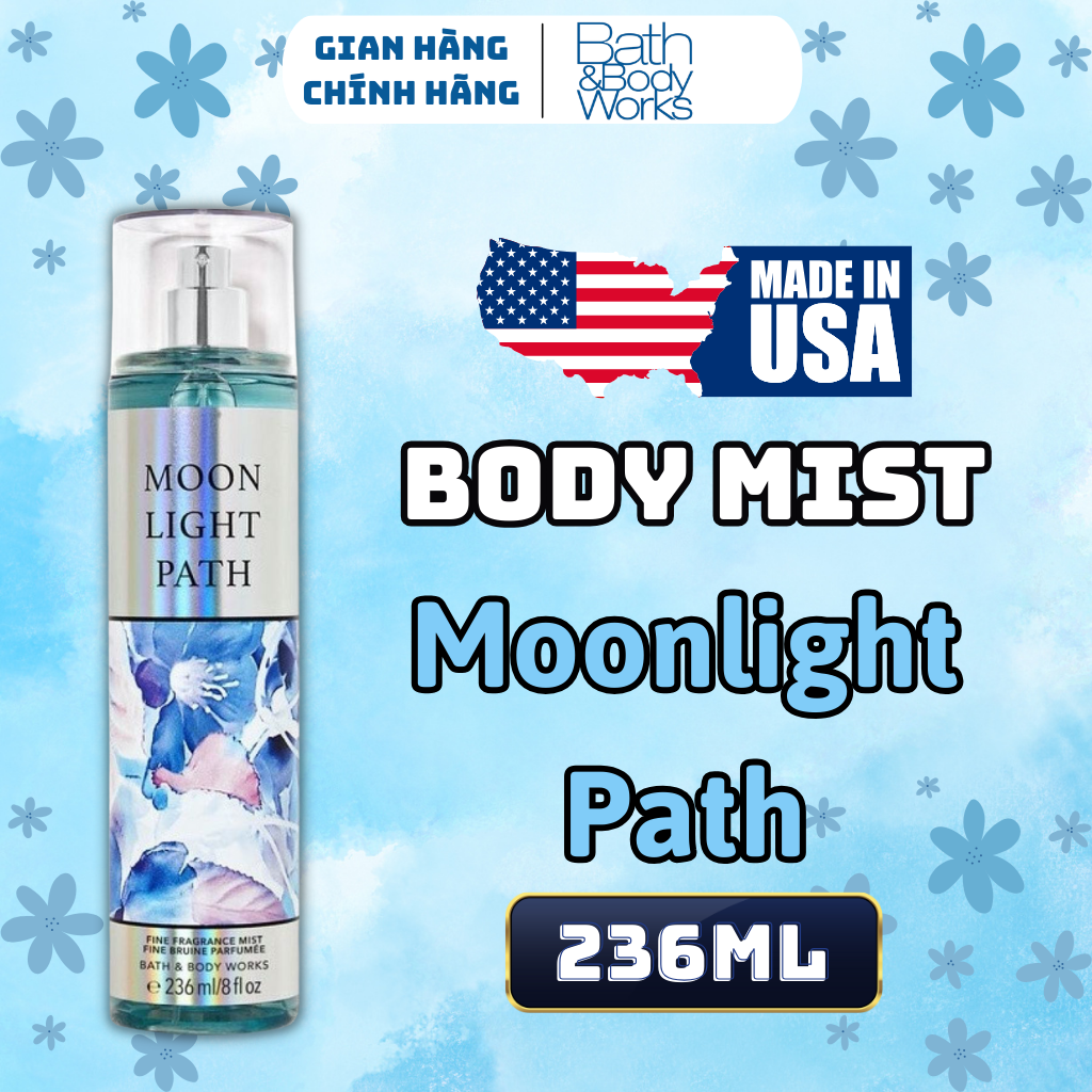 Body Mist Bath And Body Works Nam Nữ Chính Hãng Moonlight Path, Xịt Thơm Body Toàn Thân Hương Nước Hoa 236ml