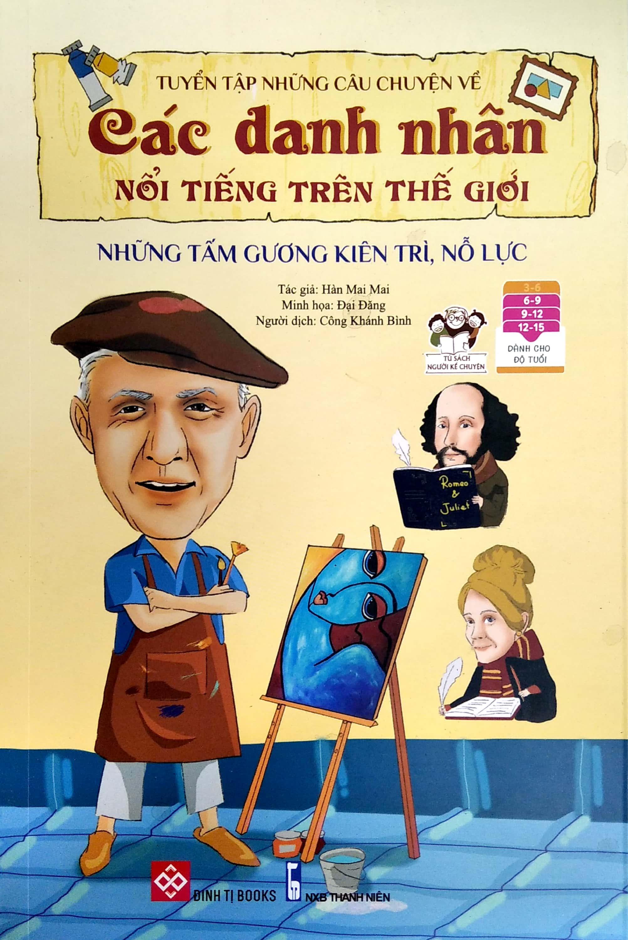 Tuyển Tập Những Câu Chuyện Về Các Danh Nhân Nổi Tiếng Trên Thế Giới - Những Tấm Gương Kiên Trì, Nỗ Lực