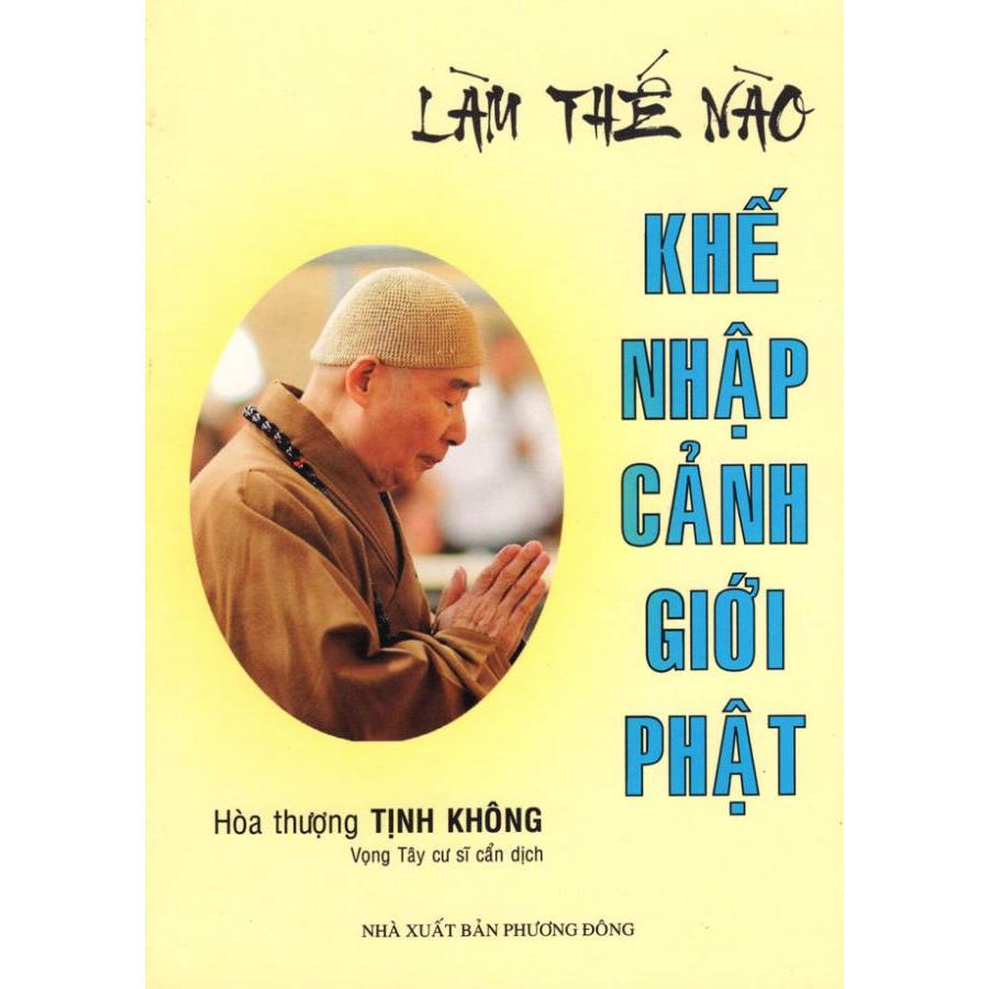 Tịnh Không Pháp ngữ - Khế nhập cảnh giới Phật