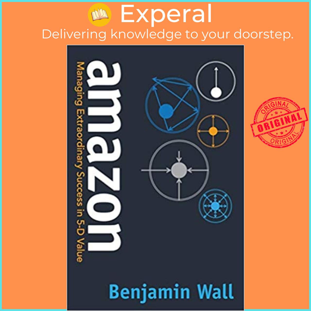 Sách - Amazon : Managing Extraordinary Success in 5-D Value by Benjamin Wall (US edition, paperback)